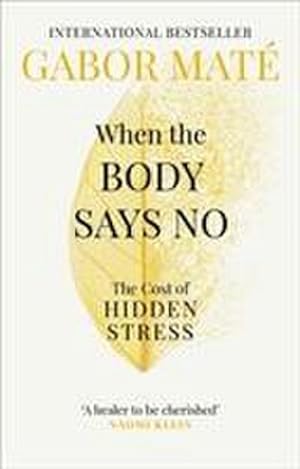 Bild des Verkäufers für When the Body Says No zum Verkauf von unifachbuch e.K.