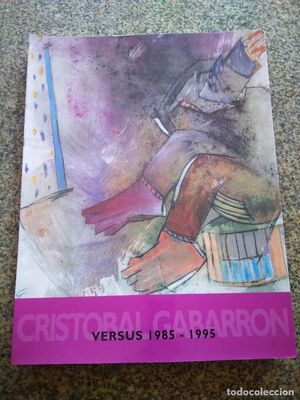 Bild des Verkufers fr CRISTBAL GABARRN VERSUS 1989-1995 zum Verkauf von Trotalibros LIBRERA LOW COST