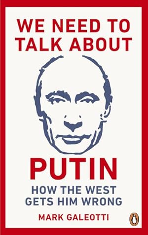 Image du vendeur pour We Need to Talk About Putin mis en vente par unifachbuch e.K.