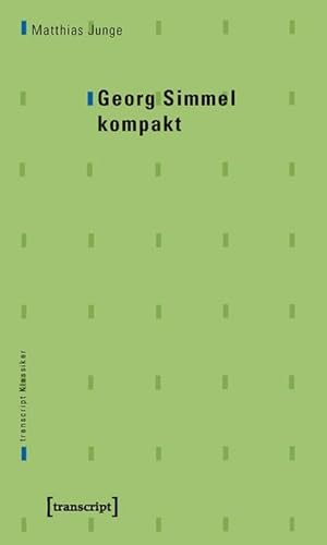 Image du vendeur pour Georg Simmel kompakt mis en vente par Che & Chandler Versandbuchhandlung