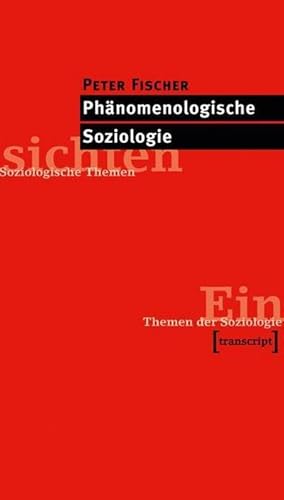 Image du vendeur pour Phnomenologische Soziologie mis en vente par Che & Chandler Versandbuchhandlung