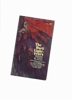 Seller image for The Dark Light Years -by Brian Aldiss -a Signed Copy ( 1st Paperback Edition, Canadian Imprint ) for sale by Leonard Shoup