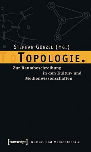 Bild des Verkufers fr Topologie.: Zur Raumbeschreibung in den Kultur- und Medienwissenschaften zum Verkauf von Che & Chandler Versandbuchhandlung