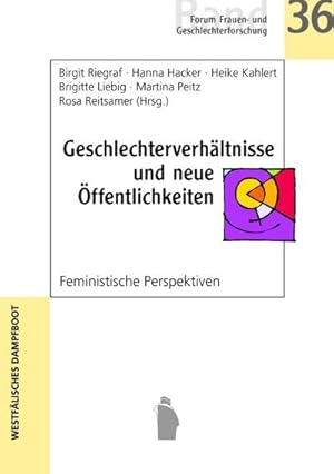 Imagen del vendedor de Geschlechterverhltnisse und neue ffentlichkeiten: Feministische Perspektiven a la venta por Che & Chandler Versandbuchhandlung