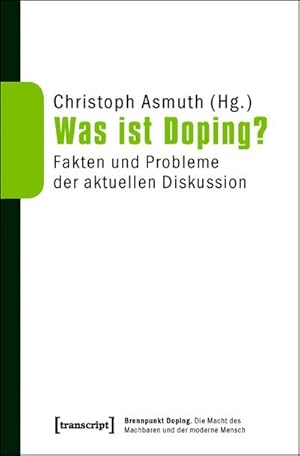 Bild des Verkufers fr Was ist Doping?: Fakten und Probleme der aktuellen Diskussion zum Verkauf von Che & Chandler Versandbuchhandlung