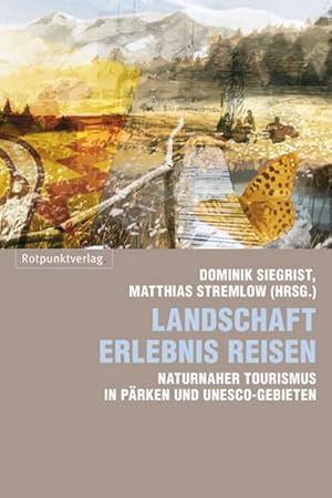 Seller image for Landschaft Erlebnis Reisen for sale by Che & Chandler Versandbuchhandlung