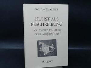 Bild des Verkufers fr Kunst als Beschreibung. Hollndische Malerei des 17.Jahrhunderts. zum Verkauf von Antiquariat Kelifer