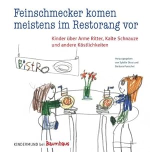 Seller image for Feinschmecker kommen meistens im Restorang vor for sale by Versandbuchhandlung Kisch & Co.