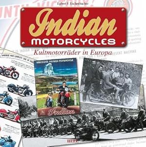 Seller image for Indian Motorcycles for sale by Versandbuchhandlung Kisch & Co.