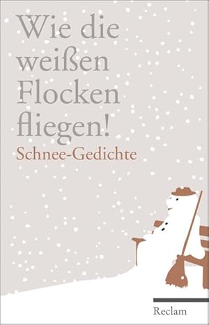 Seller image for Wie die weien Flocken fliegen for sale by Versandbuchhandlung Kisch & Co.