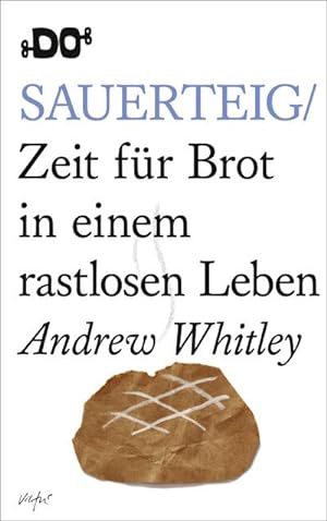 Immagine del venditore per Sauerteig   Zeit fr Brot in einem rastlosen Leben venduto da Versandbuchhandlung Kisch & Co.
