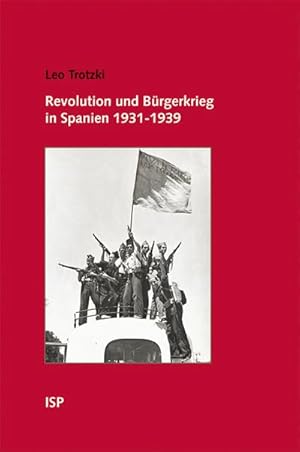 Bild des Verkufers fr Revolution und Brgerkrieg in Spanien 1931-1939 zum Verkauf von Che & Chandler Versandbuchhandlung