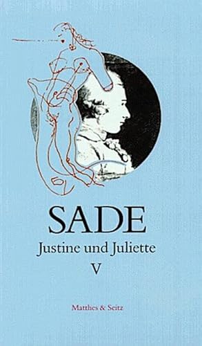 Bild des Verkufers fr Justine und Juliette, 10 Bde., Bd.5 zum Verkauf von Che & Chandler Versandbuchhandlung