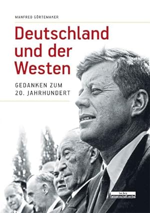 Seller image for Deutschland und der Westen for sale by Che & Chandler Versandbuchhandlung