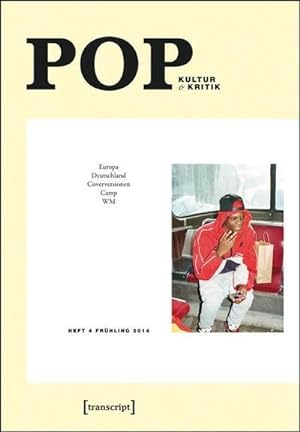 Bild des Verkufers fr POP: Kultur und Kritik (Heft 4, Frhjahr 2014) zum Verkauf von Che & Chandler Versandbuchhandlung