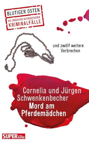 Bild des Verkufers fr Mord am Pferdemdchen: und zwlf weitere Verbrechen zum Verkauf von Che & Chandler Versandbuchhandlung