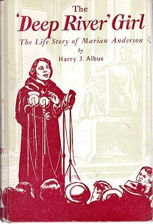 Imagen del vendedor de The 'Deep River' Girl: The Life of Marian Anderson in Story Form a la venta por Dorley House Books, Inc.