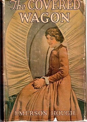 Immagine del venditore per The Covered Wagon venduto da Dorley House Books, Inc.
