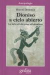 Dioniso a cielo abierto