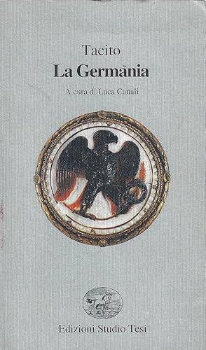 Image du vendeur pour La Germania. Testo latino a fronte mis en vente par Romanord