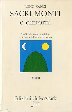 Bild des Verkufers fr Sacri Monti e dintorni. zum Verkauf von LIBET - Libreria del Riacquisto