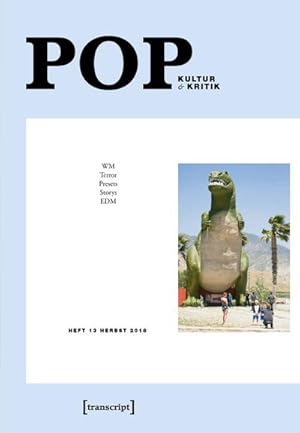Bild des Verkufers fr POP: Kultur & Kritik (Jg. 7, 2/2018) (POP. Kultur und Kritik) zum Verkauf von Che & Chandler Versandbuchhandlung