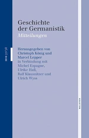 Bild des Verkufers fr Geschichte der Germanistik: 37/38, 2010 zum Verkauf von Che & Chandler Versandbuchhandlung