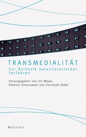 Seller image for Transmedialitt. Zur sthetik paraliterarischer Verfahren for sale by Che & Chandler Versandbuchhandlung