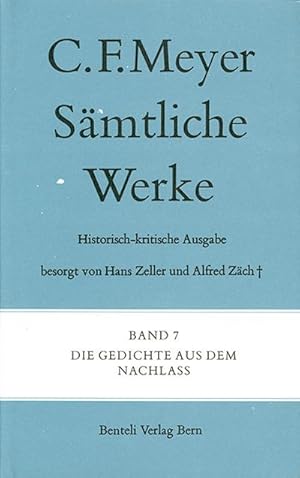 Seller image for Die Gedichte aus dem Nachlass: Text und Apparat (Smtliche Werke. Historisch-kritische Ausgabe) for sale by Che & Chandler Versandbuchhandlung