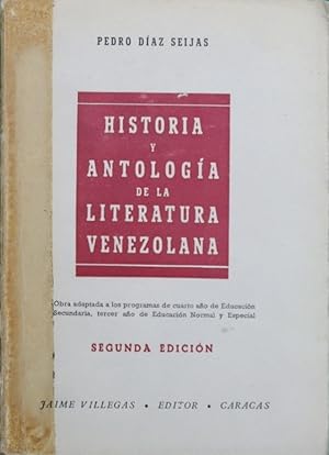 Imagen del vendedor de Historia y antologa de la literatura venezolana : obra adaptada a los programas de cuarto ao de Educacin Secundaria, tercer ao de Educacin Normal y Especial a la venta por Librera Alonso Quijano