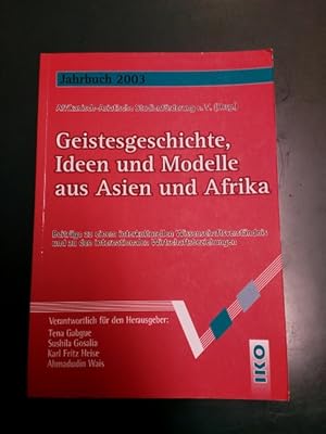 Geistesgeschichte, Ideen und Modelle aus Asien und Afrika: Beiträge zu einem interkulturellen Wis...