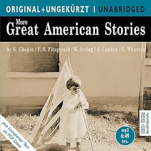Seller image for More Great American Stories: Die amerikanischen Originalfassungen ungekrzt (ORIGINAL + UNGEKRZT) for sale by Che & Chandler Versandbuchhandlung