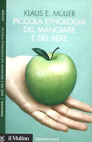 Seller image for Piccola etnologia del mangiare e del bere for sale by Biblioteca di Babele