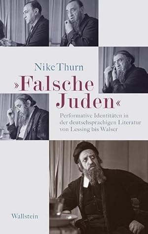 Seller image for Falsche Juden': Performative Identitten in der deutschsprachigen Literatur von Lessing bis Walser for sale by Che & Chandler Versandbuchhandlung