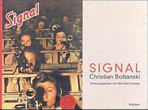 Seller image for Signal - Christian Boltanski for sale by Che & Chandler Versandbuchhandlung