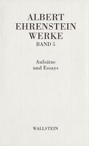 Immagine del venditore per Albert Ehrenstein-Werke in 5 Bnden: Werke V: Aufstze und Essays venduto da Che & Chandler Versandbuchhandlung