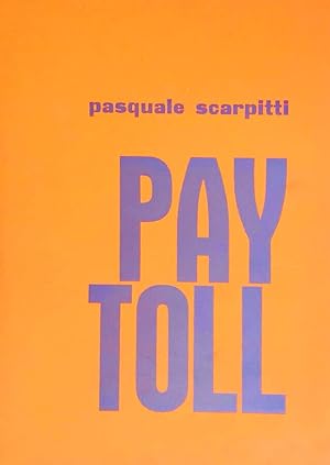 Imagen del vendedor de Pay Toll a la venta por Biblioteca di Babele