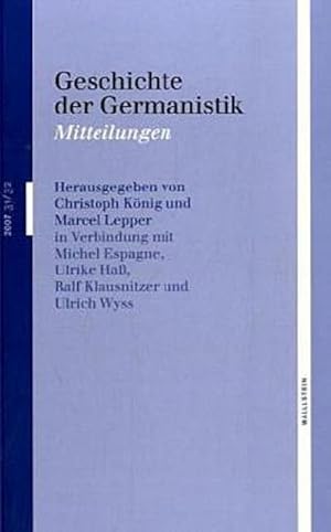 Imagen del vendedor de Geschichte der Germanistik. Mitteilungen a la venta por Che & Chandler Versandbuchhandlung
