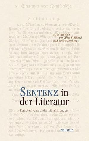 Immagine del venditore per Sentenz in der Literatur: Perspektiven auf das 18. Jahrhundert venduto da Che & Chandler Versandbuchhandlung