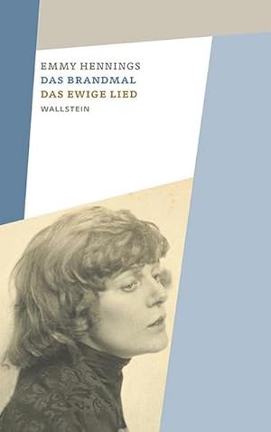 Bild des Verkufers fr Das Brandmal   Das ewige Lied (Emmy Hennings. Werke und Briefe. Kommentierte Studienausgabe) zum Verkauf von Che & Chandler Versandbuchhandlung