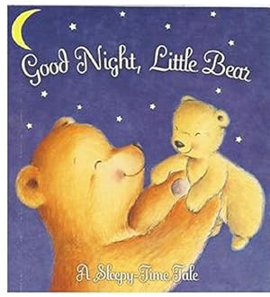 Bild des Verkufers fr God Night, Little Bear: A Sleepy-time Tale zum Verkauf von Reliant Bookstore