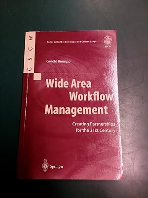 Bild des Verkufers fr Wide Area Workflow Management: Creating Partnerships for the 21st Century. (= Computer Supported Cooperative Work). zum Verkauf von Antiquariat Seitenwechsel