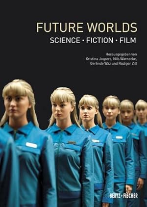 Bild des Verkufers fr Future Worlds: Science   Fiction   Film zum Verkauf von Che & Chandler Versandbuchhandlung