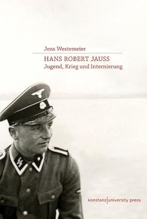 Immagine del venditore per Hans Robert Jau: Jugend, Krieg und Internierung venduto da Che & Chandler Versandbuchhandlung