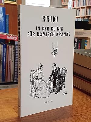 Bild des Verkufers fr In der Klinik fr komisch Kranke, Collagen, zum Verkauf von Antiquariat Orban & Streu GbR