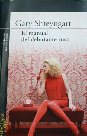 Imagen del vendedor de El manual del debutante ruso a la venta por Librera Alonso Quijano