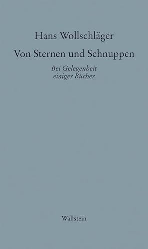 Bild des Verkufers fr Schriften in Einzelausgaben. Von Sternen und Schnuppen I: Bei Gelegenheit einiger Bcher zum Verkauf von Che & Chandler Versandbuchhandlung