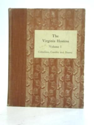 The Virginia Hostess, Vol. 1: Collation, Comfits and Drams