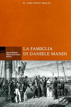 Seller image for LA FAMIGLIA DI DANIELE MANIN for sale by libreria minerva