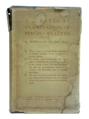 Seller image for A Critical Examination of Psycho-Analysis for sale by World of Rare Books